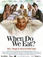 Постер к фильму Безумная семейка / When Do We Eat? (2005)