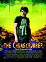 Постер к фильму Чамскраббер / Chumscrubber, The (2005)