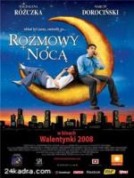 Постер к фильму Разговоры по ночам / Rozmowy noca (2008)